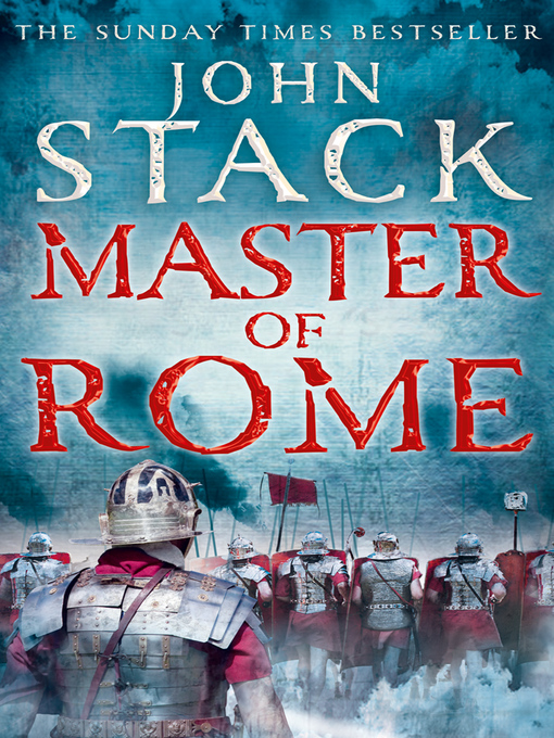 Title details for Master of Rome by John Stack - Available